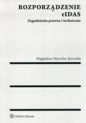 Rozporządzenie elDAS - Magdalena Marucha-Jaworska