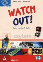 Watch out! - Safety Education in English A