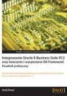 Integrowanie Oracle E-Business Suite R12 oraz tworzenie i rozszerzanie OA Andy Penver