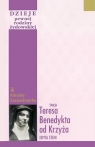 Dzieje pewnej rodziny żydowskiej oraz inne zapiski autobiograficzne Święta Teresa Benedykta od Krzyża Stein Edyta