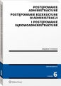 Postępowanie administracyjne, postępowanie egzekucyjne w administracji i postępowanie sądowoadministracyjne - Zbigniew R. Kmiecik