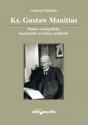 Ks. Gustaw Manitius - Manitius Andrzej