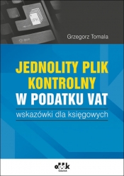 Jednolity plik kontrolny w podatku Vat - Tomala Grzegorz