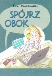 Spójrz obok - Ewa Stadtmüller