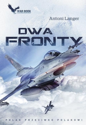 Dwa fronty - Antoni Langer