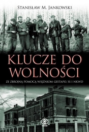 Klucze do wolności - Stanisław M. Jankowski