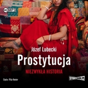 Prostytucja Niezwykła historia (Audiobook) - Lubecki Józef