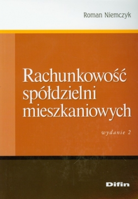 Rachunkowość spółdzielni mieszkaniowych - Niemczyk Roman