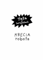 Krecia robota - Justyna Bednarek