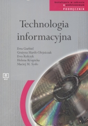 Technologia informacyjna kształcenie z zakresie podstawowym podręcznik + CD - Gurbiel Ewa i inni