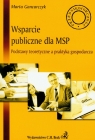 Wsparcie publiczne dla MSP Podstawy teoretyczne a praktyka gospodarcza Gancarczyk Marta