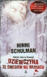 Dziewczyna ze śniegiem we włosach Schulman Ninni