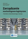 Zarządzanie marketingowo-logistyczne Kontekst zrównoważonego rozwoju Kauf Sabina, Kramarz Marzena, Sadowski Adam