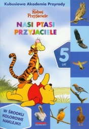 Kubuś i Przyjaciele Nasi ptasi przyjaciele - <br />