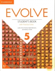 Evolve 5 Student's Book with Practice Extra - Hendra Leslie Anne, Ibbotson Mark, O'Dell Kathryn