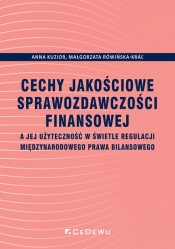 Cechy jakościowe sprawozdawczości finansowej a jej użyteczność w świetle regulacji międzynarodowego - Kuzior Anna, Rówińska-Krar Małgorzata