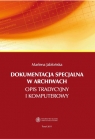 Dokumentacja specjalna w archiwach