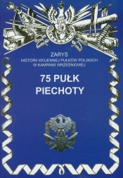 75 Pułk Piechoty - Szostak Leszek
