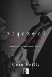 Born in Blood Mafia. Złączeni honorem. Tom 1. Wersja pocket - Cora Reilly