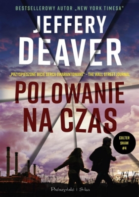 Colter Shaw T.4 Polowanie na czas DL - Jeffery Deaver