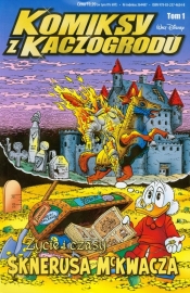 Komiksy z Kaczogrodu tom 1 Życie i czasy Sknerusa McKwacza