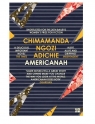 Americanah Ngozi Adichie Chimamanda