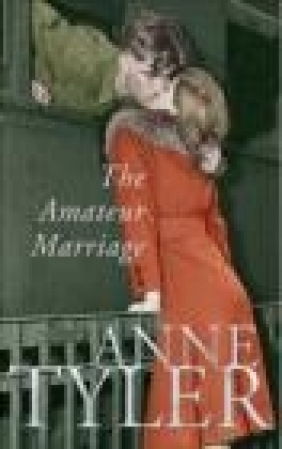 Amateur Marriage Anne Tyler, A Tyler