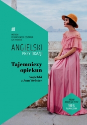 Tajemniczy opiekun. Angielski z Jean Webster - Jean Webster