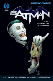 Batman. Ostateczna rozgrywka. Tom 7. - Scott Snyder
