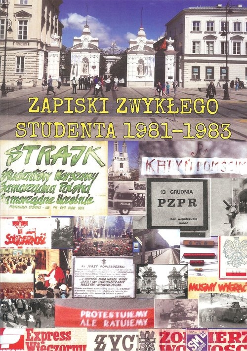 Zapiski zwykłego studenta 1981-1983