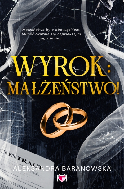 <img src='https://webimage.pl/pics/348/8/d9788384178348.jpg' style='height:440px' /> Wyrok: małżeństwo
