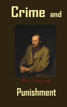 Crime and Punishment - Fiodor Dostojewski
