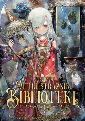 Wielki Strażnik Biblioteki #5 - Izumi Mitsu