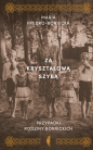 Za kryształową szybą. - Fredro-Boniecka Maria