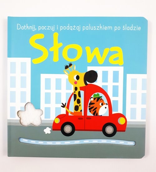 Dotknij, poczuj i podążaj  po śladzie. Słowa