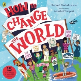 How To Change The World - Sirdeshpande Rashmi