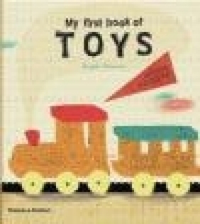 My First Book of: Toys Àngels Navarro