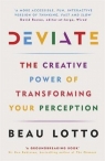 Deviate The Creative Power of Transforming Your Perception Lotto Beau