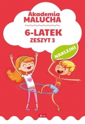 Akademia malucha dla 6-latka Zeszyt 3