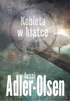 Kobieta w klatce - Adler-Olsen Jussi