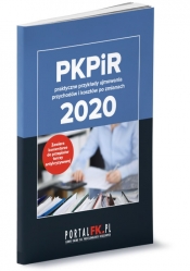 PKPiR - praktyczne przykłady ujmowania przychodów i kosztów po zmianach 2020 - praktyczne przykłady