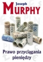 Prawo przyciągania pieniędzy - Joseph Murphy