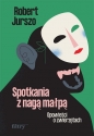 Spotkania z nagą małpą. Opowieści o zwierzętach - Robert Jurszo