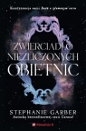 Zwierciadło niezliczonych obietnic Stephanie Garber