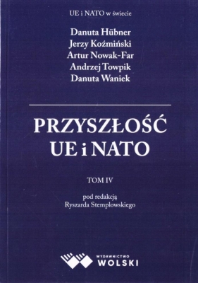 Przyszłość UE i Nato T.4 - Ryszard Stemplowski