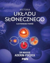 Historia Układu Słonecznego - Simon Guerrier, Maggie Aderin-Pocock