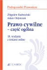 Prawo cywilne - część ogólna z testami online Adam Olejniczak, Zbigniew Radwański