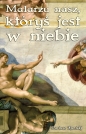 Malarzu nasz, któryś jest w niebie - Dariusz Kunicki