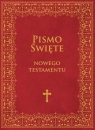 Pismo Święte Nowego Testamentu Opracowanie zbiorowe