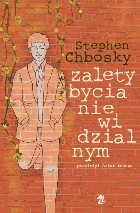 Zalety bycia niewidzialnym - Stephen Chbosky